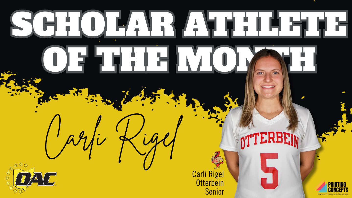 Otterbein senior Carli Rigel Named Printing Concepts Scholar Athlete of the Month